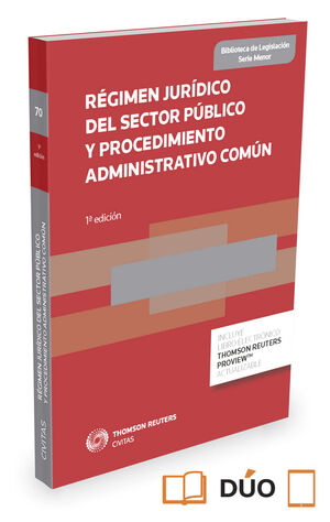 RÉGIMEN JURÍDICO DEL SECTOR PÚBLICO Y PROCEDIMIENTO ADMINISTRATIVO COMÚN (PAPEL