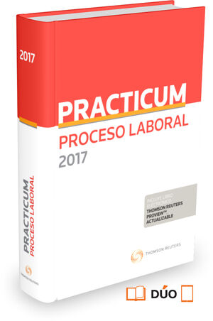 PRACTICUM PROCESO LABORAL 2017 (PAPEL + E-BOOK)