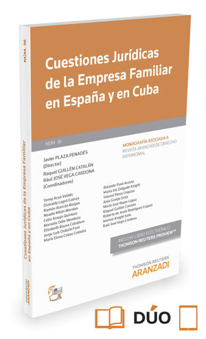 CUESTIONES JURÍDICAS DE LA EMPRESA FAMILIAR EN ESPAÑA Y EN CUBA (PAPEL + E-BOOK)