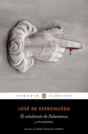 EL ESTUDIANTE DE SALAMANCA Y OTROS POEMAS