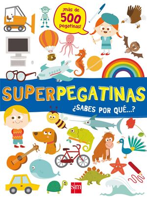 SUPERPEGATINAS SABES POR QUÉ