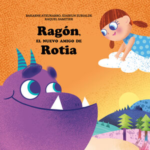 RAGÓN EL NUEVO AMIGO DE ROTIA