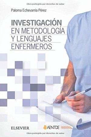 INVESTIGACION EN METODOLOGIA Y LENGUAJES ENFERMEROS