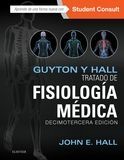 GUYTON Y HALL. TRATADO DE FISIOLOGÍA MÉDICA + STUDENTCONSULT (13ª ED.)