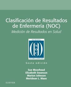 CLASIFICACIÓN DE RESULTADOS DE ENFERMERÍA (NOC) (6ª ED.)