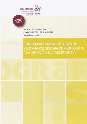 COMENTARIOS SOBRE LAS LEYES DE REFORMA DEL SISTEMA DE PROTECCIÓN A LA INFANCIA Y LA ADOLESCENCIA