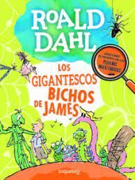 GIGANTESCOS BICHOS DE JAMES