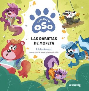 HISTORIAS DE OSO 4: LAS RABIETAS DE MOFETA