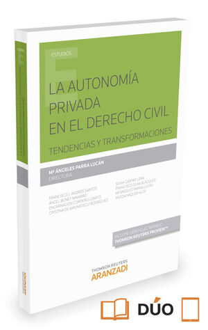 LA AUTONOMÍA PRIVADA EN EL DERECHO CIVIL (PAPEL + E-BOOK)