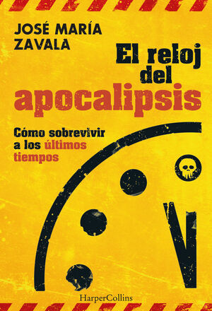 EL RELOJ DEL APOCALIPSIS