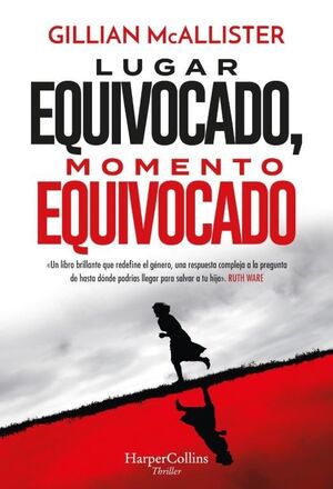 LUGAR EQUIVOCADO MOMENTO EQUIVOCADO