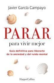 PARAR PARA VIVIR MEJOR