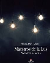 MAESTROS DE LA LUZ 1 EL LIMITE DE LOS SUEÑOS