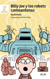 BILLY JOE Y LOS ROBOTS COMEANTENAS