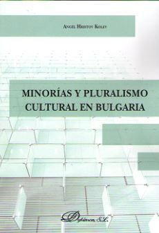 MINORÍAS Y PLURALISMO CULTURAL EN BULGARIA