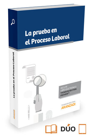 LA PRUEBA EN EL PROCESO LABORAL (PAPEL + E-BOOK)