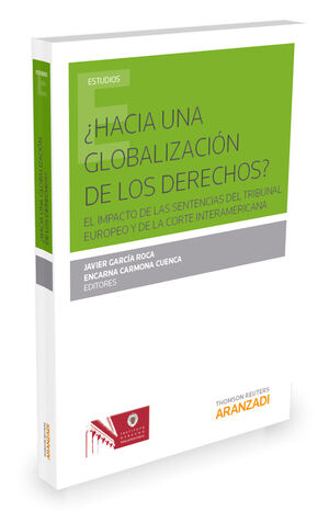 ¿HACIA UNA GLOBALIZACIÓN DE LOS DERECHOS?