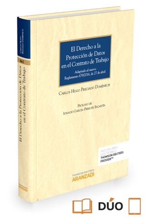 EL DERECHO A LA PROTECCIÓN DE DATOS EN EL CONTRATO DE TRABAJO (PAPEL + E-BOOK)