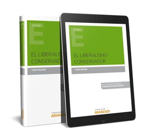 EL LIBERALISMO-CONSERVADOR (PAPEL + E-BOOK)