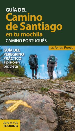 EL CAMINO DE SANTIAGO EN TU MOCHILA CAMINO PORTUGUÉS