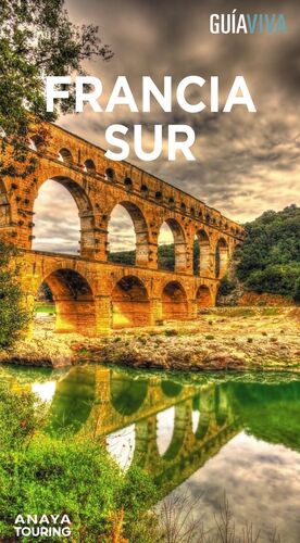 FRANCIA SUR GUÍA VIVA