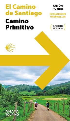 EL CAMINO DE SANTIAGO CAMINO PRIMITIVO