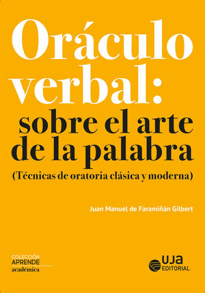 ORÁCULO VERBAL SOBRE EL ARTE DE LA PALABRA