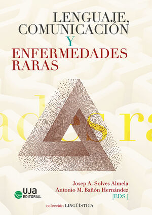 LENGUAJE COMUNICACIÓN Y ENFERMEDADES RARAS