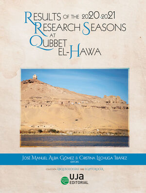 RESULTS OF THE 2020-2021 RESEARCH SEASONS AT QUBBET EL-HAWA