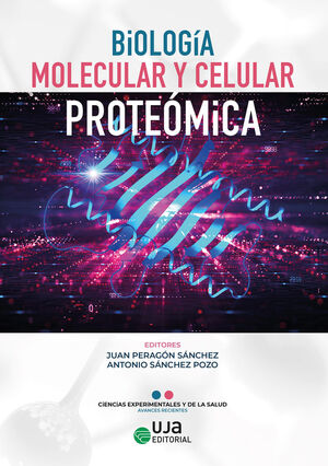 BIOLOGÍA MOLECULAR Y CELULAR: PROTEÓMICA