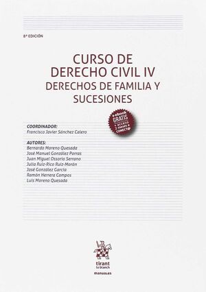 CURSO DE DERECHO CIVIL IV. DERECHOS DE FAMILIA Y SUCESIONES 8ª EDICIÓN 2017