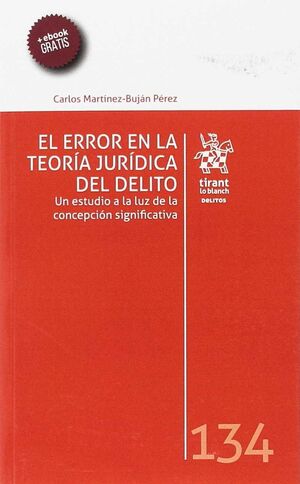 EL ERROR EN LA TEORÍA JURÍDICA DEL DELITO