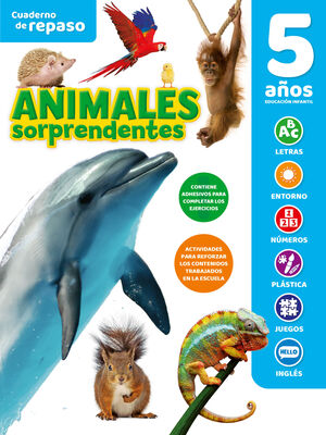 CUADERNO DE REPASO ANIMALES SORPRENDENTES 5 AÑOS