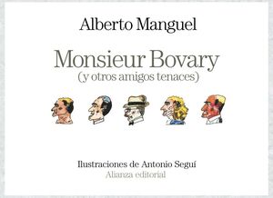 MONSIEUR BOVARY (Y OTROS AMIGOS TENACES)