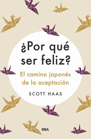 POR QUÉ SER FELIZ