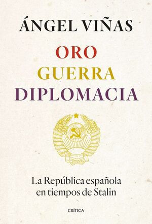 ORO GUERRA DIPLOMACIA