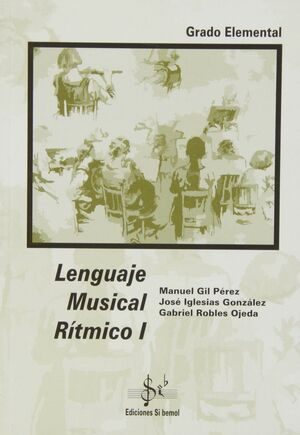 LENGUAJE MUSICAL RÍTMICO I