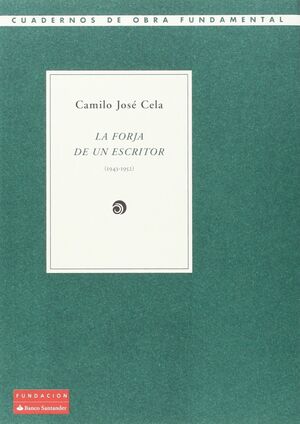 LA FORJA DE UN ESCRITOR (1943-1952)
