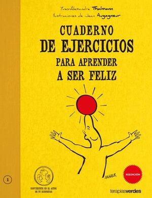 CUADERNO DE EJERCICIOS. APRENDER A SER FELIZ