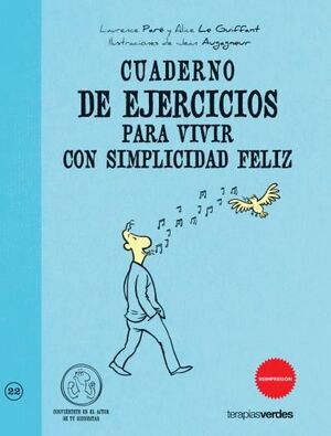 CUADERNO DE EJERCICIOS. VIVIR CON SIMPLICIDAD FELIZ