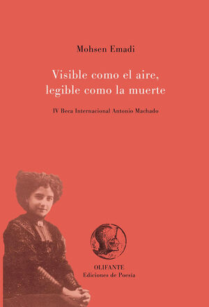 VISIBLE COMO EL AIRE LEGIBLE COMO LA MUERTE