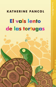 EL VALS LENTO DE LAS TORTUGAS