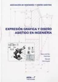 EXPRESION GRAFICA Y DISEÑO ASISTIDO EN INGENIERIA