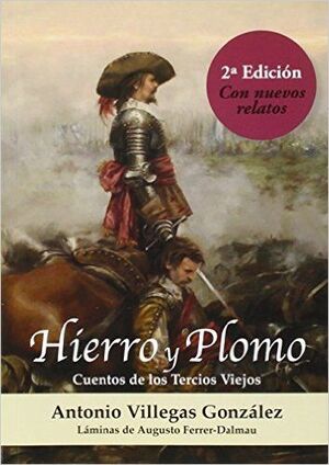 HIERRO Y PLOMO. CUENTOS DE LOS TERCIOS VIEJOS