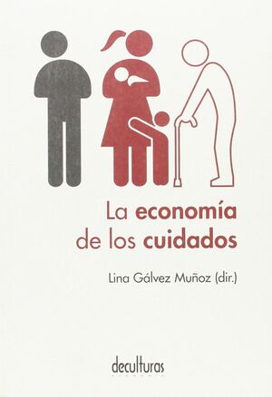 LA ECONOMÍA DE LOS CUIDADOS