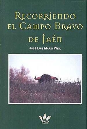 RECORRIENDO EL CAMPO BRAVO DE JAEN