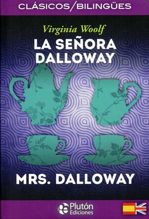 LA SEÑORA DALLOWAY / MRS. DALLOWAY