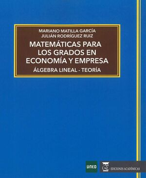 MATEMÁTICAS PARA LOS GRADOS EN ECONOMÍA Y EMPRESA