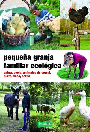 PEQUEÑA GRANJA FAMILIAR ECOLOGICA