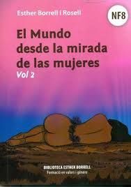 EL MUNDO DESDE LA MIRADA DE LAS MUJERES VOLUMEN 2